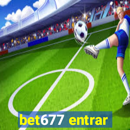 bet677 entrar